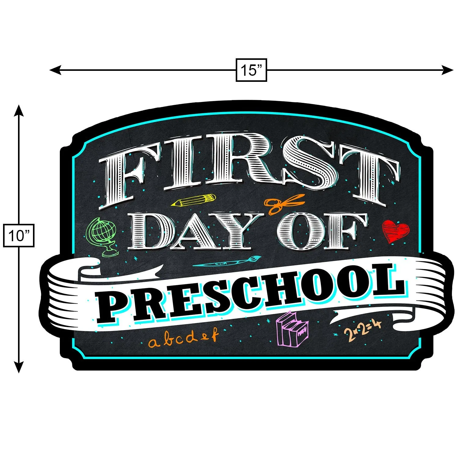 Bigtime Signs First Day of Preschool Sign Board Plaque Back to School Sign for use