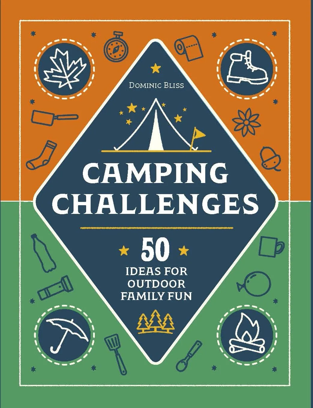 Camping Challenges 50 Ideas for Outdoor Family Fun