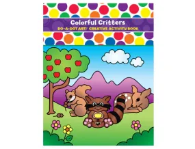 Do-A-Dot Art® Coloring Book: Colorful Critters