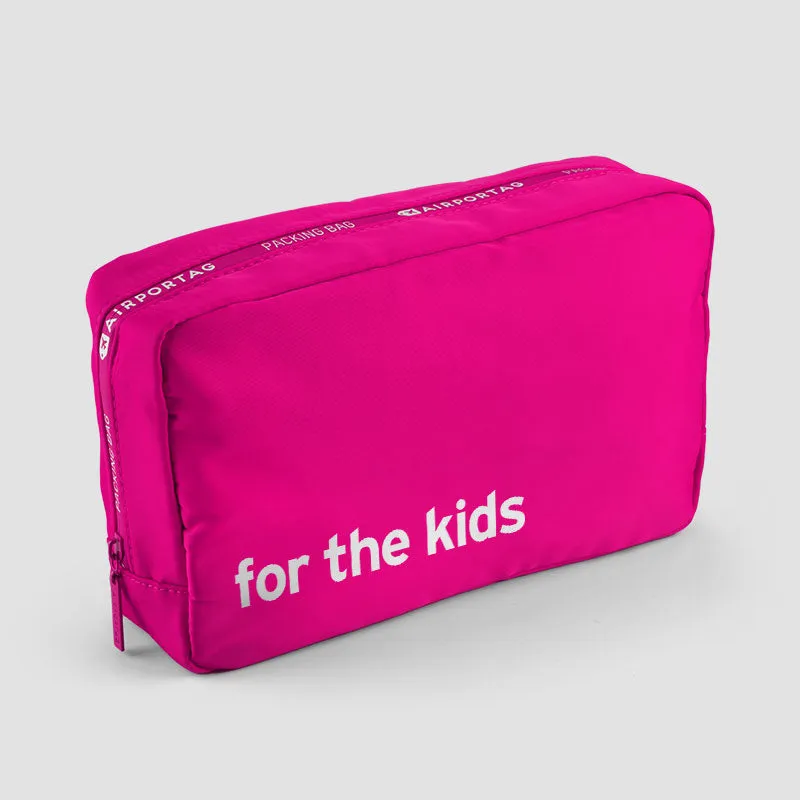 For the Kids - Packing Bag