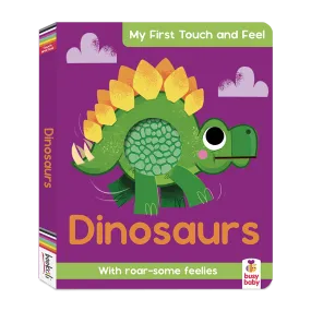 My First Touch and Feel Book: Dinosaurs