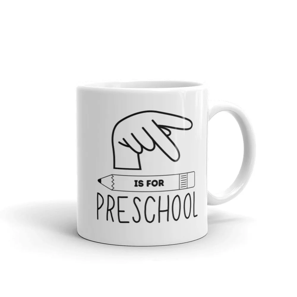 P is for PRESCHOOL Mug