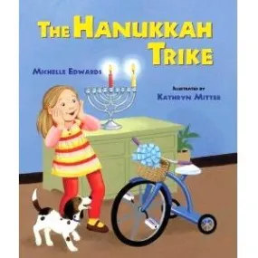 The Hanukkah Trike. By Michelle Edwards