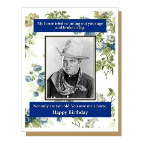 Umlaut Brooklyn Birthday Card – You Owe Me A Horse